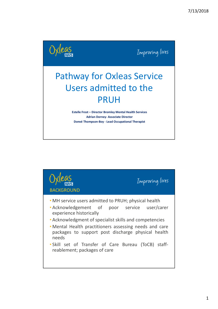 pathway for oxleas service users admitted to the pruh
