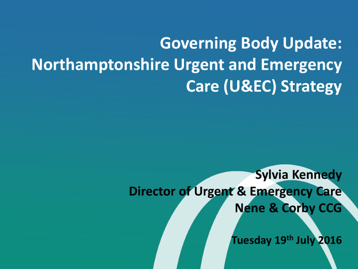 governing body update northamptonshire urgent and