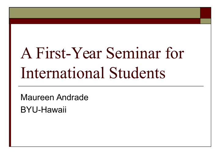 a first year seminar for international students