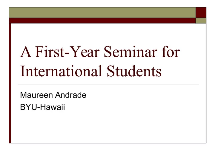 a first year seminar for international students