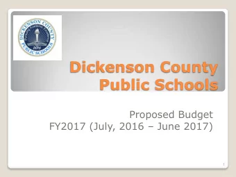 Dickenson County  Public Schools  Proposed Budget FY2017 (July, 2016  June 2017)  1  Includes