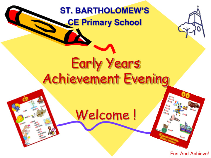 early years achievement evening welcome