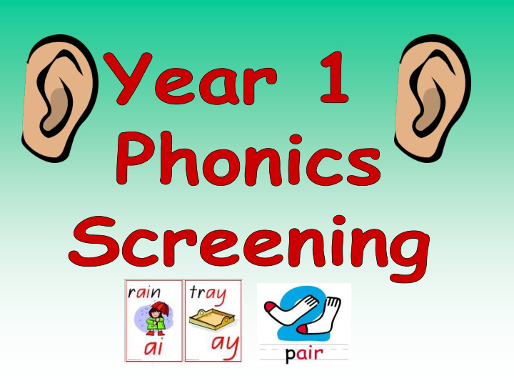 to understand what the y1 phonics screening check