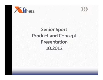 Senior Sport  We don't stop playing because we grow old;  we grow old because we stop