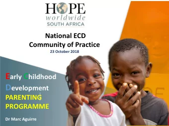 Parenting  knowledge, beliefs,  attitudes and practices  associated with the  provision of