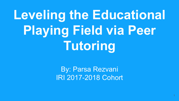 leveling the educational playing field via peer tutoring