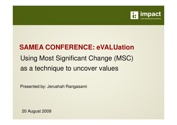 samea conference evaluation using most significant change