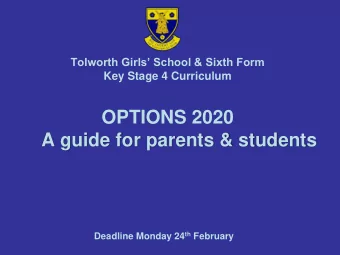 A guide for parents &amp; students Deadline Monday 24 th February  The KS4 Curriculum  The aims
