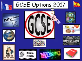 GCSE Options 2017  Something you are  Take your time to make  good at  decisions  Something you