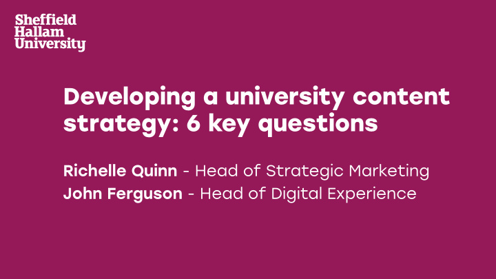 developing a university content strategy 6 key questions
