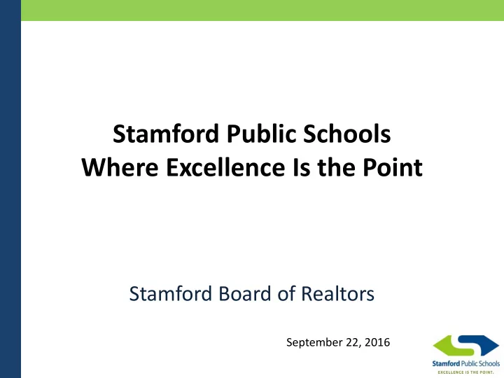 where excellence is the point