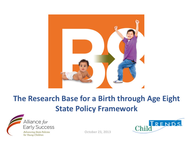 the research base for a birth through age eight state
