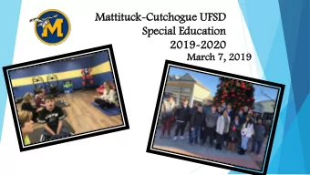 Mattituc  ttituck-Cutc  Cutcho  hogue  gue UF  UFSD  SD  Sp  Spec  ecial  ial Edu  ducation  cation