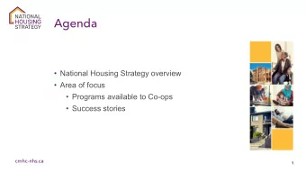 Agenda   National Housing Strategy overview   Area of focus   Programs available to Co-ops