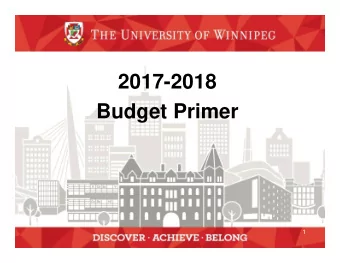 2017-2018  Budget Primer  1  Agenda   Introduction   UW Financial Basics &amp; Other