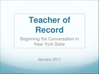 Teacher of  Record  Beginning the Conversation in  New York State  January 2011  Converging Paths