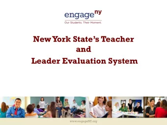 Leader Evaluation System  www.engageNY.org  Teacher and Leader Evaluation System  20% State