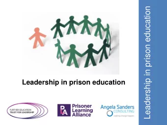 Leadership in prison education  Leadership in prison education  Introduction and methodology
