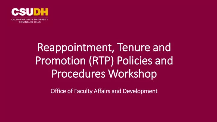 reap appointment t tenure a and promotion rtp p pol