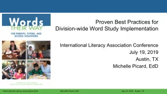 Proven Best Practices for  Division-wide Word Study Implementation  International Literacy