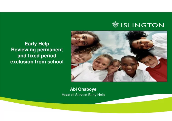 early help reviewing permanent and fixed period exclusion