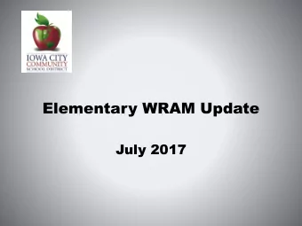 Elementary WRAM Update  July 2017  Elementary WRAM  Superintendent Directions 3j6  Provide pupil