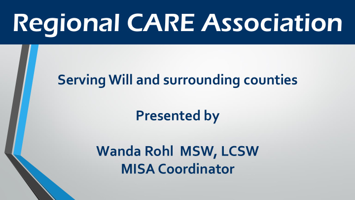 regional care association