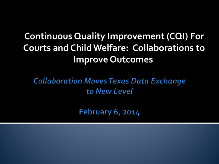 continuous quality improvement cqi for courts and child