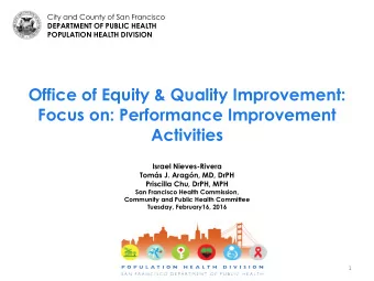 Office of Equity &amp; Quality Improvement:  Focus on: Performance Improvement  Activities  Israel