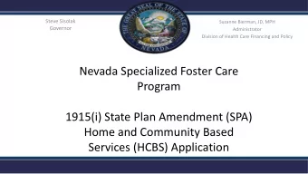 Program  1915(i) State Plan Amendment (SPA)  Home and Community Based  Services (HCBS) Application