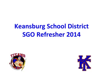 Keansburg  School  District    SGO  Refresher  2014    Teacher  Evalua&gt;on