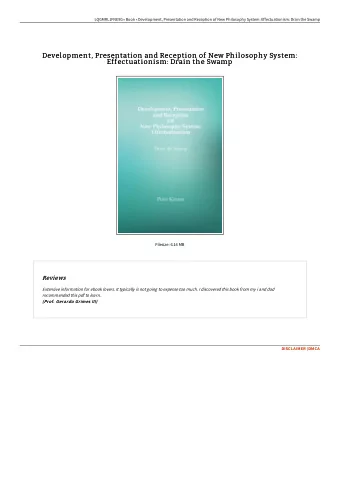 Development, Presentation and Reception of New Philosophy System:  Development, Presentation and