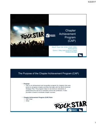 Chapter  Achievement  Program  (CAP)  Mary E. Peck, CIA, CCSA, CGAP, CRMA,  District Advisor  Donna