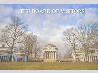 The Board of Visitors has been  the governing body of the  University of Virginia since the