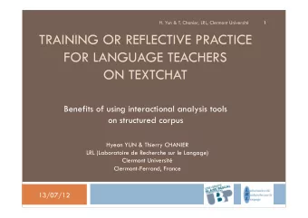 TRAINING OR REFLECTIVE PRACTICE  FOR LANGUAGE TEACHERS  ON TEXTCHAT  Benefits of using