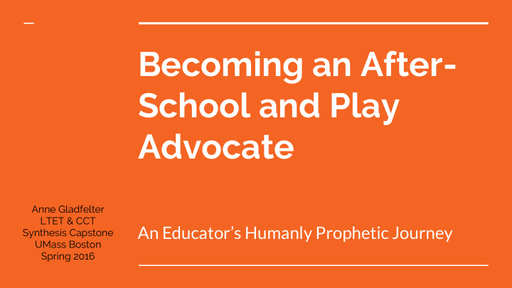 becoming an after school and play advocate