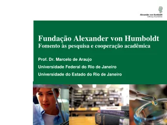 Fundao Alexander von Humboldt  Fomento s pesquisa e cooperao acadmica  Prof. Dr.