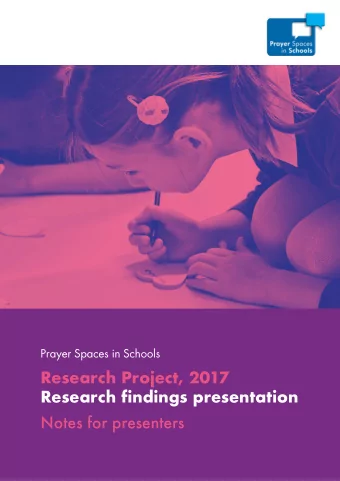 Research Project, 2017  Research findings presentation  Notes for presenters  Before you start
