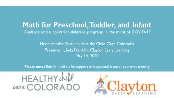 Math for Preschool, T  oddler, and Infant  Guidance and support for childcare programs in the midst