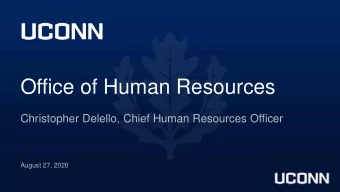 Office of Human Resources  Christopher Delello, Chief Human Resources Officer  August 27, 2020  Who