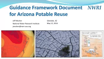 Jeff Mosher  Glendale, AZ  May 12, 2016  National Water Research Institute  jmosher@nwri-usa.org