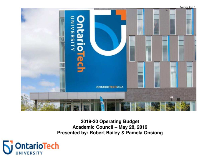 2019 20 operating budget academic council may 28 2019