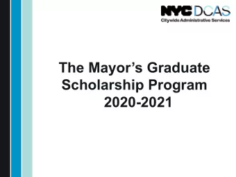 The Mayors Graduate  Scholarship Program  2020-2021  The Goal of the Program   Mayors
