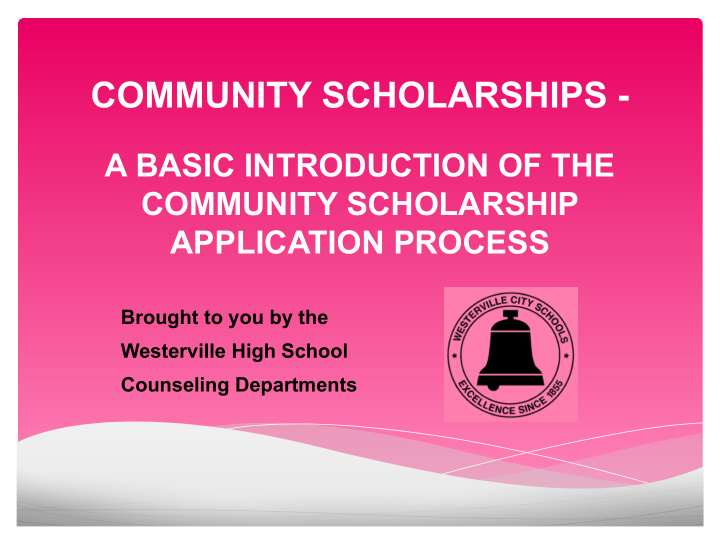 community scholarships
