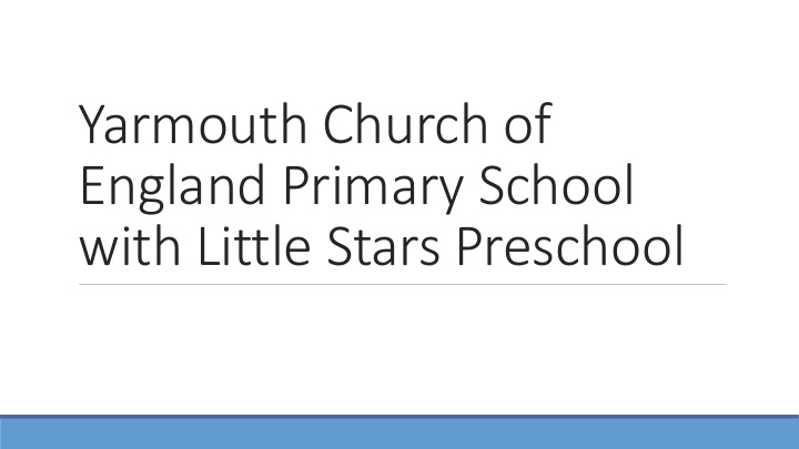 england primary school with little stars preschool who