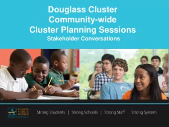 Douglass Cluster  Community-wide  Cluster Planning Sessions  Stakeholder Conversations  Welcome and