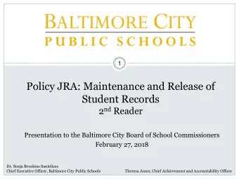 Student Records 2 nd Reader  Presentation to the Baltimore City Board of School Commissioners