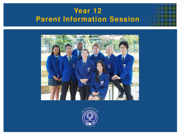 year 12 parent information session