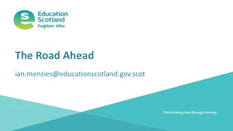 The Road Ahead  ian.menzies@educationscotland.gov.scot  Berit Watkin, Flickr Creative Commons