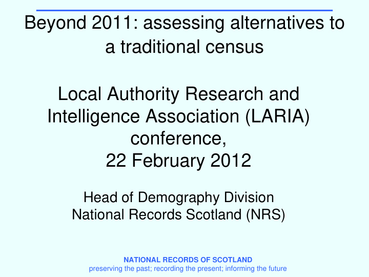 beyond 2011 assessing alternatives to a traditional